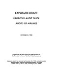 Proposed audit guide: audits of airlines ;Audits of airlines; Exposure draft (American Institute of Certified Public Accountants), 1980, Oct. 31