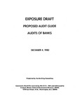 Proposed audit guide : audits of banks;Audits of banks; Exposure draft (American Institute of Certified Public Accountants), 1980, Dec. 4