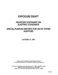 Proposed statement on auditing standards : Special-purpose reports for use by other auditors ;Special-purpose reports for use by other auditors; Exposure draft (American Institute of Certified Public Accountants), 1981, Oct. 15