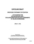 Proposed statement of position : accounting for dollar repurchase, dollar reverse repurchase agreements by sellers-borrowers ;Accounting for dollar repurchase, dollar reverse repurchase agreements by sellers-borrowers; Exposure draft (American Institute of Certified Public Accountants), 1982, Apr. 14