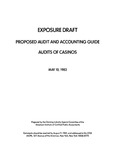 Proposed audit and accounting guide : Audits of casinos ;Audits of casinos; Exposure draft (American Institute of Certified Public Accountants), 1983, May 10