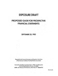 Proposed guide for prospective financial statements;Guide for prospective financial statements; Exposure draft (American Institute of Certified Public Accountants), 1983, Sept. 20