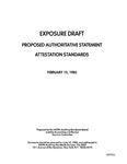 Proposed authoritative statement : attestation standards;Attestation standards; Exposure draft (American Institute of Certified Public Accountants), 1985, Feb. 15