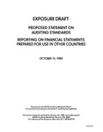 Proposed statement on auditing standards : reporting on financial statements prepared for use in other countries ;Reporting on financial statements prepared for use in other countries; Exposure draft (American Institute of Certified Public Accountants), 1985, Oct. 15 by American Institute of Certified Public Accountants. Auditing Standards Board