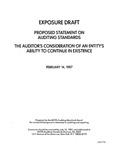 Proposed statement on auditing standards : the auditor's consideration of an entity's ability to continue in existence ;Auditor's consideration of an entity's ability to continue in existence; Exposure draft (American Institute of Certified Public Accountants), 1987, Feb. 14 by American Institute of Certified Public Accountants. Auditing Standards Board