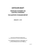 Proposed statement on auditing standards : The auditor's standard report ;Auditor's standard report; Exposure draft (American Institute of Certified Public Accountants), 1987, Feb. 14