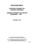 Proposed statement on auditing standards : omnibus statement on auditing standards, 1987 ;Omnibus statement on auditing standards, 1987; Exposure draft (American Institute of Certified Public Accountants), 1987, Sept. 4