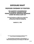 Proposed statement of position : the auditor's consideration of internal controls over federal financial assistance programs under the Single Audit Act : proposed amendment to AICPA industry audit guide, audits of state and local governmental units and supersession of SOP 89-6, Example 26;Auditor's consideration of internal controls over federal financial assistance programs under the Single Audit Act (Proposed amendment to AICPA industry audit guide, audits of state and local governmental units and supersession of SOP 89-6, Example 26); Exposure draft (American Institute of Certified Public Accountants), 1990, Mar. 21