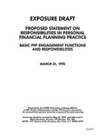 Proposed statement on responsibilities in personal financial planning practice : basic PFP engagement functions and responsibilities;Basic PFP engagement functions and responsibilities; Exposure draft (American Institute of Certified Public Accountants), 1992, March 31