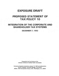 Proposed statement of tax policy 10 : integration of the corporate and shareholder tax systems ;Integration of the corporate and shareholder tax systems; Exposure draft (American Institute of Certified Public Accountants), 1992, Dec. 7 by American Institute of Certified Public Accountants. Tax Division