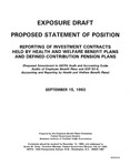 Proposed statement of position : Reporting of investment contracts held by health and welfare benefit plans and defined-contribution pension plans : (proposed amendment to AICPA Audit and accounting guide Audits of employee benefit plans and SOP 92-6, Accounting and reporting by health and welfare benefit plans, September 15, 1993 ;Reporting of investment contracts held by health and welfare benefit plans and defined-contribution pension plans : (proposed amendment to AICPA Audit and accounting guide Audits of employee benefit plans and SOP 92-6, Accounting and reporting by health and welfare benefit plans, September 15, 1993; Exposure draft (American Institute of Certified Public Accountants), 1993, Sept. 15