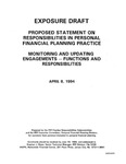 Proposed statement on responsibilities in personal financial planning practice : Monitoring and updating engagements -- functions and responsibilities;Monitoring and updating engagements -- functions and responsibilities; Exposure draft (American Institute of Certified Public Accountants), 1994, Apr. 8