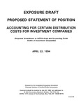 Proposed statement of position : Accounting for certain distribution costs for investment companies (proposed amendment to AICPA audit and accounting guide, Audits of Investment Companies);Accounting for certain distribution costs for investment companies (proposed amendment to AICPA audit and accounting guide, Audits of Investment Companies); Exposure draft (American Institute of Certified Public Accountants), 1994, Apr. 22 by American Institute of Certified Public Accountants. Investment Companies Committee
