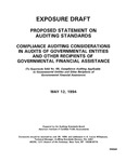 Proposed statement on auditing standards : Compliance auditing considerations in audits of governmental entities and other recipients of governmental financial assistance;Compliance auditing considerations in audits of governmental entities and other recipients of governmental financial assistance; Exposure draft (American Institute of Certified Public Accountants), 1994, May 12