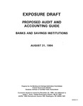 Proposed audit and accounting guide : banks and savings institutions;Banks and savings institutions; Exposure draft (American Institute of Certified Public Accountants), 1994, Aug. 31