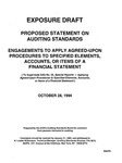 Proposed statement on auditing standards : engagements to apply agreed-upon procedures to specified elements, accounts, or items of a financial statement ;Engagements to apply agreed-upon procedures to specified elements, accounts, or items of a financial statement; Exposure draft (American Institute of Certified Public Accountants), 1994, Oct. 28 by American Institute of Certified Public Accountants. Auditing Standards Board