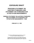 Proposed statement on auditing standards and statement on standards for attestation engagements : omnibus statement on auditing standards and statement on standards for attestation engagements, 1995;Omnibus statement on auditing standards and statement on standards for attestation engagements, 1995; Exposure draft (American Institute of Certified Public Accountants), 1995, Feb. 23