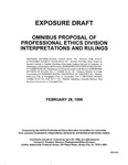 Omnibus proposal of Professional Ethics Division interpretations and rulings; Exposure draft (American Institute of Certified Public Accountants), 1996, Feb. 28 by American Institute of Certified Public Accountants. Professional Ethics Executive Committee
