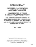 Proposed statement on auditing standards : consideration of fraud in a financial statement audit and amendments to statements on auditing standards no. 1, Codification of auditing standards and procedures, and no. 47, Audit risk and materiality in conducting an audit ;Consideration of fraud in a financial statement audit and amendments to statements on auditing standards no. 1, Codification of auditing standards and procedures, and no. 47, Audit risk and materiality in conducting an audit; Exposure draft (American Institute of Certified Public Accountants), 1996, May 1 by American Institute of Certified Public Accountants. Auditing Standards Board