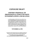 Omnibus proposal of Professional Ethics Division interpretations and rulings; Exposure draft (American Institute of Certified Public Accountants), 1998, Nov. 16 by American Institute of Certified Public Accountants. Professional Ethics Executive Committee