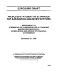 Proposed statement on standards for accounting and review services : amendment to Statement on standards for accounting and review services 1, Compilation and review of financial statements ;Amendment to Statement on standards for accounting and review services 1, Compilation and review of financial statements; Exposure draft (American Institute of Certified Public Accountants), 1999, Dec. 31 by American Institute of Certified Public Accountants. Accounting and Review Services Committee