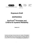SysTrust Principles and Criteria for Systems Reliability Version 2.0; Exposure Draft (American institute of Certified Public Accountants), 2000, July 15