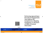 Performing agreed-upon procedures engagements that address the completeness, mapping, consistency, or structure of XBRL-formatted information; Statement of Position, 13-2 by American Institute of Certified Public Accountants. XBRL Assurance Task Force