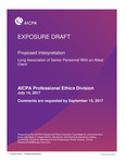Proposed Interpretation: Long Association of Senior Personnel With an Attest Client, July 14, 2017, Comments are requested by September 15, 2017; Exposure draft (American Institute of Certified Public Accountants), 2017, July 14 by American Institute of Certified Public Accountants. Professional Ethics Executive Committee