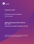 Proposed revised interpretation: Records Requests, May 1, 2020, Comments are requested by September 30, 2020; Exposure draft (American Institute of Certified Public Accountants), 2020, May 1