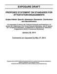 Proposed Statement on Standards for Attestation Engagements: Subject-Matter Specific Attestation Standards: Clarification and Recodification (To supersede AT section 301, Financial Forecasts and Projections; AT section 401, Reporting on Pro Forma Financial Information; and AT section 601, Compliance Attestation, of Statements on Standards for Attestation Engagements [AICPA, Professional Standards]) January 28, 2014, Comments are requested by May 27, 2014; Exposure draft (American Institute of Certified Public Accountants), 2014, January 28 by American Institute of Certified Public Accountants. Auditing Standards Board