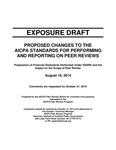 Proposed Changes to the AICPA Standards for Performing and Reporting on Peer Reviews: Preparation of Financial Statements Performed Under SSARS and the Impact on the Scope of Peer Review, August 18, 2014, Comments are requested by October 31, 2014; Exposure draft (American Institute of Certified Public Accountants), 2014, August 18