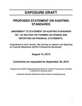 Proposed Statement on Auditing Standards, Amendment to Statement on Auditing Standards No. 122, Section 700, Forming an Opinion and Reporting on Financial Statements, (Amendment to AU-C section 700, Forming an Opinion and Reporting on Financial Statements [AICPA, Professional Standards]), August 14, 2015 Comments are requested by September 30, 2015; Exposure draft (American Institute of Certified Public Accountants), 2015, August 14