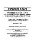 Proposed Changes to the AICPA Standards for Performing and Reporting on Peer Reviews, Improving Transparency and Effectiveness of Peer Review, November 10, 2015, Comments are requested by January 31, 2016; Exposure draft (American Institute of Certified Public Accountants), 2015, November 10