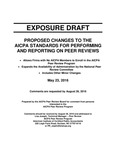 Proposed Changes to the AICPA Standards for Performing and Reporting on Peer Reviews, Allows Firms with No AICPA Members to Enroll in the AICPA Peer Review Program, Expands the Availability of Administration by the National Peer Review Committee, Includes Other Minor Changes, May 23, 2016, Comments are requested by August 26, 2016; Exposure draft (American Institute of Certified Public Accountants), 2016, May 23