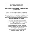 Proposed Statement on Auditing Standards, Using the Work of Internal Auditors, April 15, 2013, Comments are requested by July 15, 2013; Exposure Draft (American Institute of Certified Public Accountants), 2013, April 15