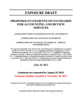 Proposed Statements on Standards for Accounting and Review Services, Association with Unaudited Financial Statements, Compilation of Financial Statements, Compilation of Financial Statements—Special considerations, June 29, 2012, Comments are requested by August 31, 2012, Comment deadline extended to November 30, 2012; Exposure Draft (American Institute of Certified Public Accountants), 2012, June 29
