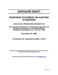 Proposed Statement on Auditing Standards, Analytical Procedures (Redrafted), December 10, 2009, Comments are requested by May 3, 2010; Exposure Draft (American Institute of Certified Public Accountants), 2009, December 10 by American Institute of Certified Public Accountants. Auditing Standards Board