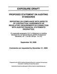 Proposed Statement on Auditing Standards, Reporting on Compliance with Aspects of Contractual Agreements or Regulatory Requirements in Connection with Audited Financial Statements (Redrafted), September 30, 2009,Comments are requested by December 31, 2009; Exposure Draft (American Institute of Certified Public Accountants), 2009, September 30 by American Institute of Certified Public Accountants. Auditing Standards Board
