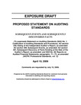 Proposed Statement on Auditing Standards, Subsequent Events and Subsequently Discovered Facts, April 10, 2009, Comments are requested by July 15, 2009; Exposure Draft (American Institute of Certified Public Accountants), 2009, April 10 by American Institute of Certified Public Accountants. Auditing Standards Board