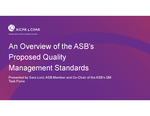Overview of the ASB’s Proposed Quality Management Standards by Sara Lord and American Institute of Certified Public Accountants. Auditing Standards Board