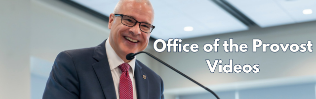 Office of the Provost Videos