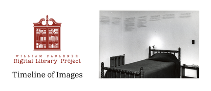 Images of William Faulkner's Library: Timeline