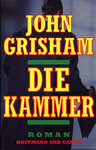 Die Kammer by John Grisham