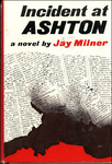 Incident at Ashton by Jay Milner