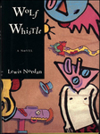 Wolf Whistle by Lewis Nordan