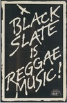 Black Slate, 'Black Slate is reggae music!' by Alligator Records (Firm)
