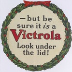 Vintage two-part Victrola Christmas advertisement, part 2 by Victrola (Sound recording label)