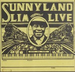 Sunnyland Slim by Bob Ganong and David Hofstetter
