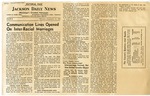 Communication Lines Opened on Inter-Racial Marriages by Jackson Daily News and Citizens' Councils of America