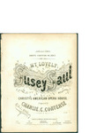 My Lovely Susey Saul / composed by Charlie C. Converse by Charles C. (Charles Crozat) Converse (1832-1918)